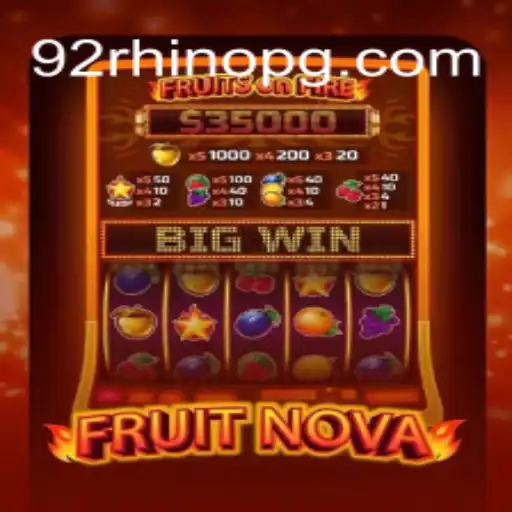 Descubra o Mundo Empolgante de FruitNova e a Estratégia 92Rhino