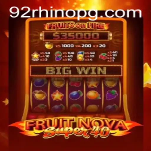 Descubra o Empolgante Jogo de Slot FruitNovaSuper40 com 92Rhino